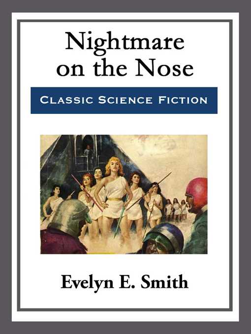 Title details for Nightmare on the Nose by Evelyn E. Smith - Wait list